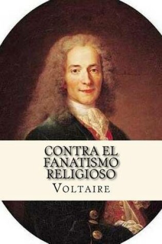 Cover of Contra el Fanatismo Religioso (Spanish Edition)