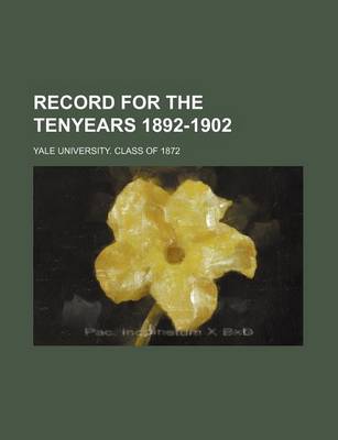 Book cover for Record for the Tenyears 1892-1902