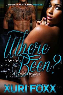 Book cover for Where Have You Been?