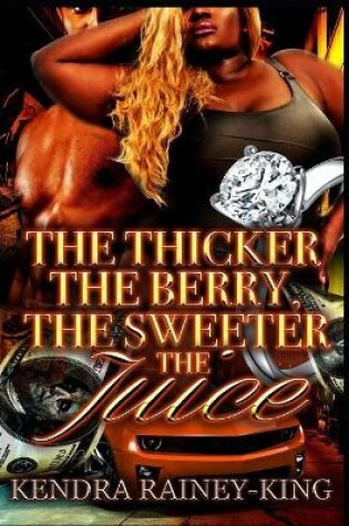 Cover of The Thicker The Berry