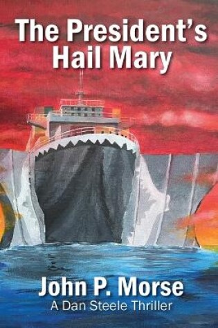 Cover of The President's Hail Mary