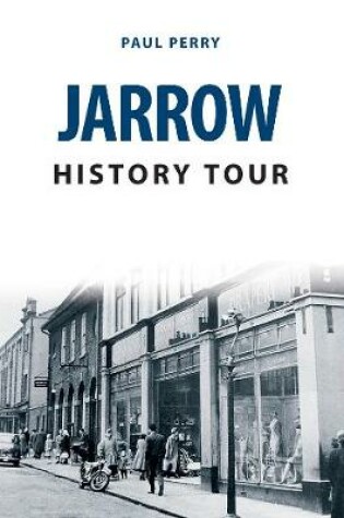 Cover of Jarrow History Tour