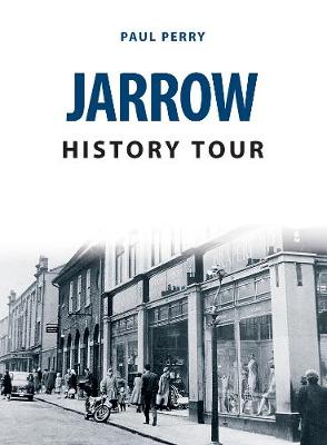Book cover for Jarrow History Tour