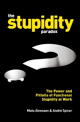 Book cover for The Stupidity Paradox