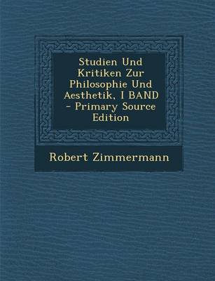 Book cover for Studien Und Kritiken Zur Philosophie Und Aesthetik, I Band