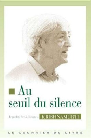 Cover of Au Seuil Du Silence