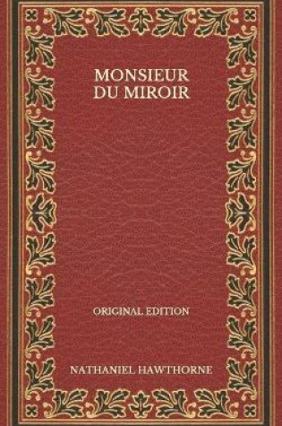 Cover of Monsieur du Miroir - Original Edition