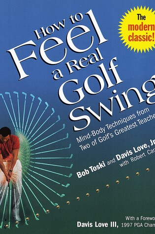Cover of How to Feel a Real Golf Swing