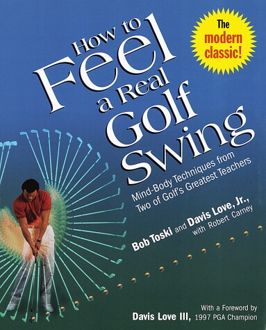 Book cover for How to Feel a Real Golf Swing