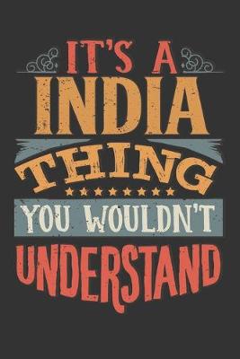 Book cover for Its A India Thing You Wouldnt Understand