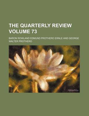 Book cover for The Quarterly Review Volume 73