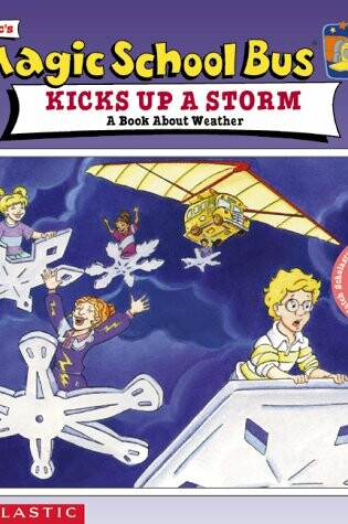 Cover of Scholastic's the Magic School Bus Kicks up a Storm