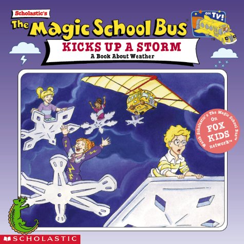 Book cover for Scholastic's the Magic School Bus Kicks up a Storm