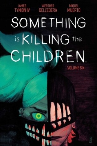 Cover of Something is Killing the Children Vol. 6