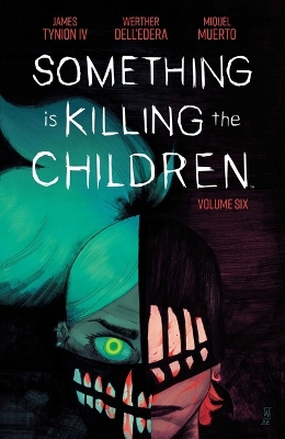 Book cover for Something is Killing the Children Vol. 6