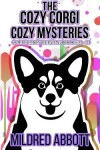 Book cover for The Cozy Corgi Cozy Mysteries - Collection Eleven