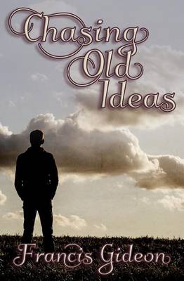 Book cover for Chasing Old Ideas