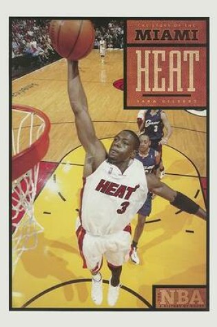 Cover of The Story of the Miami Heat