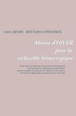 Cover of Menus d'hiver pour la rectocolite hémorragique