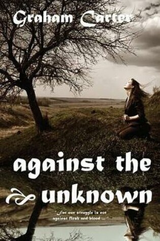 Cover of Against the Unknown