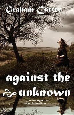 Book cover for Against the Unknown