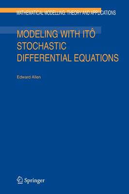 Cover of Modeling with Ito Stochastic Differential Equations