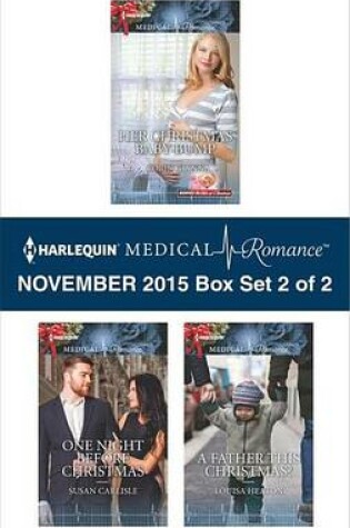 Cover of Harlequin Medical Romance November 2015 - Box Set 2 of 2