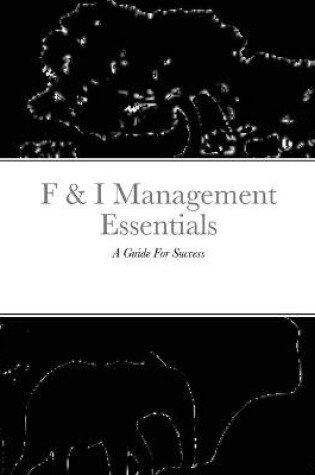 Cover of F & I Management Essentials