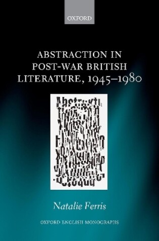 Cover of Abstraction in Post-War British Literature 1945-1980