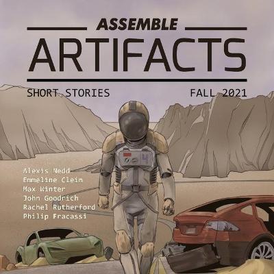 Book cover for Assemble Artifacts Short Story Magazine: Fall 2021