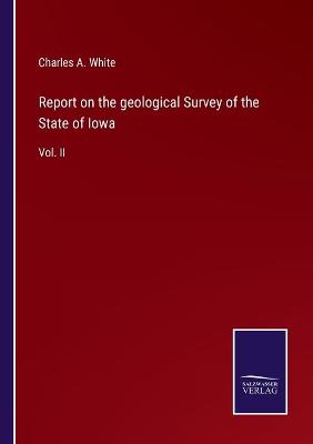 Book cover for Report on the geological Survey of the State of Iowa