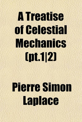 Book cover for A Treatise of Celestial Mechanics (PT.12)