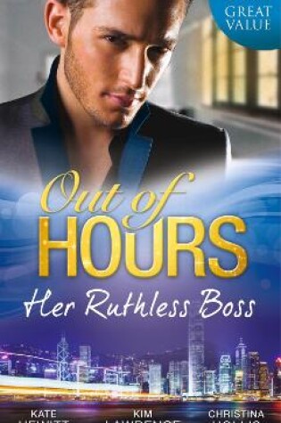 Cover of Out of Hours...Her Ruthless Boss