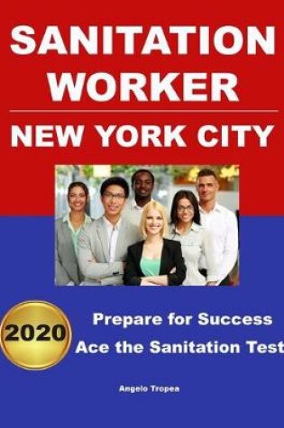 Cover of Sanitation Worker Exam 2020 New York City