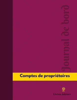 Cover of Comptes de proprietaires Journal de bord