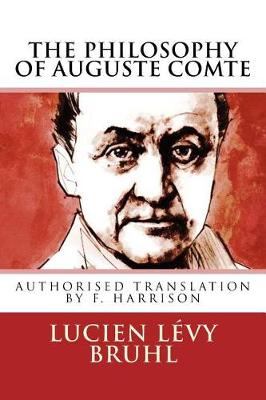 Book cover for The Philosophy of Auguste Comte