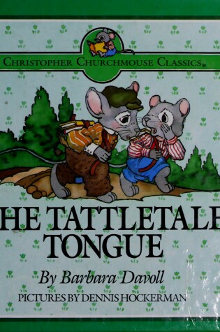 Cover of The Tattletale Tongue