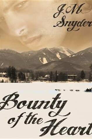 Cover of Bounty of the Heart