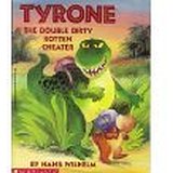 Cover of Tyrone the Double Dirty Rotten Cheater