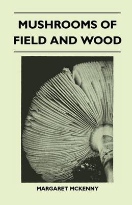 Book cover for Mushrooms Of Field And Wood