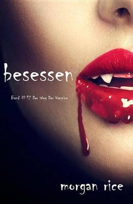 Book cover for Besessen (Band #12 Von Der Weg Der Vampire)