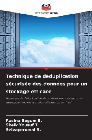 Cover of Technique de déduplication sécurisée des données pour un stockage efficace