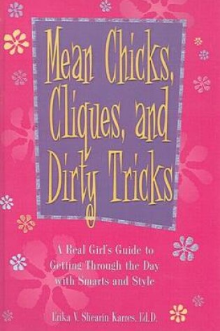 Cover of Mean Chicks, Cliques, and Dirty Tricks