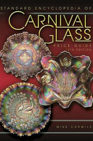 Cover of Standard Encclopedia of Carnival Glass Price Guide 16