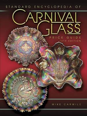 Book cover for Standard Encclopedia of Carnival Glass Price Guide 16