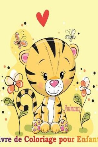 Cover of Animaux Livre de Coloriage pour Enfants