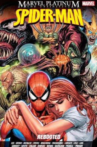 Cover of Marvel Platinum: The Definitive Spider-man Rebooted