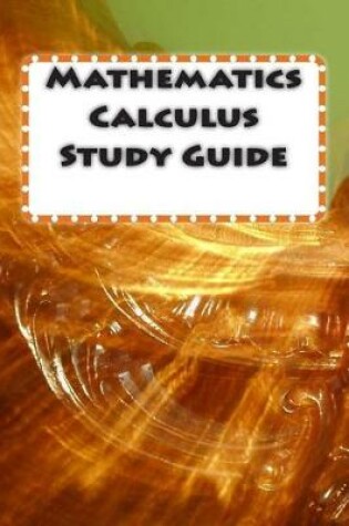 Cover of Mathematics Calculus Study Guide