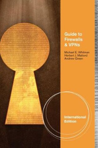 Cover of Guide to Firewalls and VPNs, International Edition