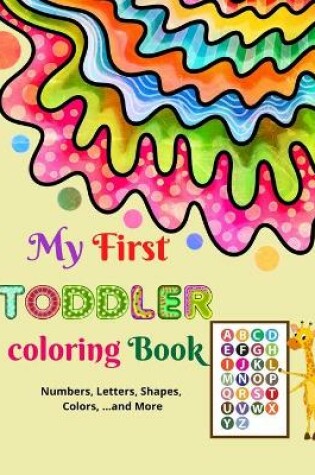 Cover of My First toddler coloring book